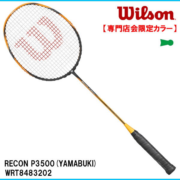 20 RECON P3500 Wilson バドミントン