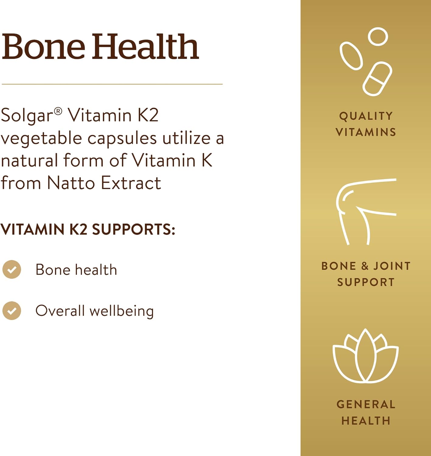 Solgar Naturally Sourced Vitamin K2 (MK-7) 100 mcg - 50 Vegetable Capsules - Supports Bone Health Solgar Naturally Sourced Vitamin K2 (MK-7) 100 mcg - 50 Vegetable Capsules - Supports Bone Health