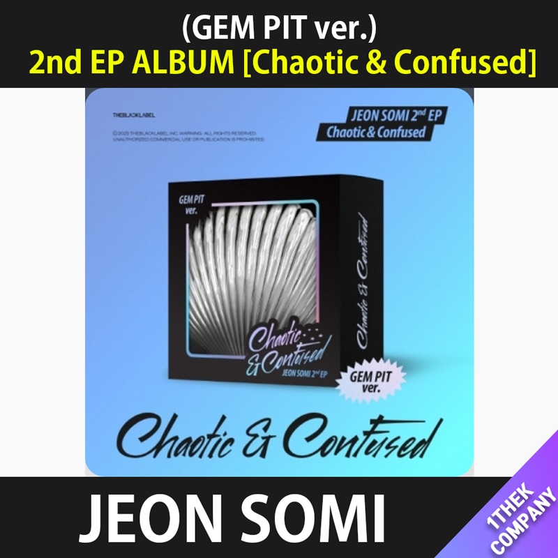 【 GEM PIT ver. 】 JEON SOMI 2nd EP ALBUM [Chaotic & Confused]