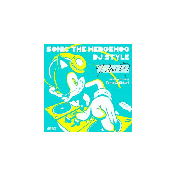 Sonic The Hedgehog DJ 本物 Style ゲームミュージック PARTY 最大94％オフ