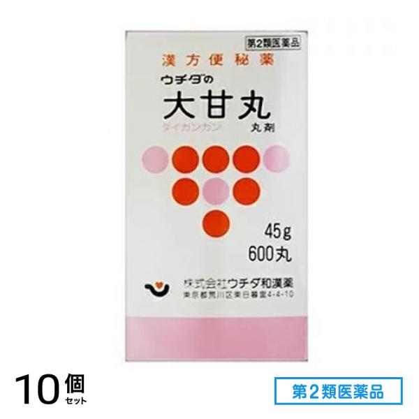 第２類医薬品 ウチダの大甘丸 45g 10個セット