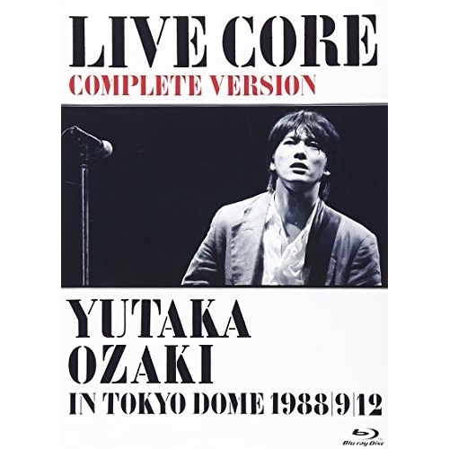 尾崎豊 ／ LIVE CORE 完全版YUTAKA OZAKI IN TOKYO DOME.. (Blu-ray) WPXL-90018