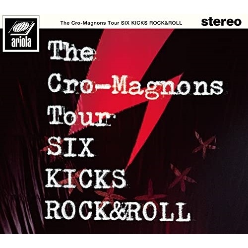 クロマニヨンズ / ザ・クロマニヨンズ ツアー SIX KICKS ROCK&ROLL(初回生産限定.. (DVD) BVBL-170