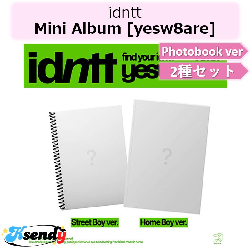 idntt Photobook ver 2種セット Mini Album [yesw8are]