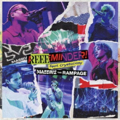 CD/MA55IVE THE RAMPAGE/REEEMINDER! feat. Crystal Kay (CD+Blu-ray)