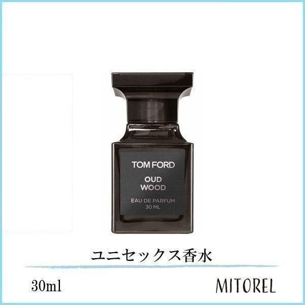 トムフォード TOM FORD ウードウッドオードパルファムEDPスプレィ 30mL【香水】