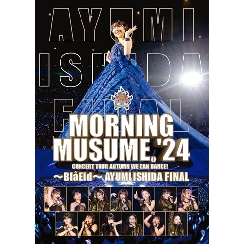 DVD / モーニング娘 24 / モーニング娘 24 コンサートツアー秋 WE CAN DANCE!～Bla Eld～石田亜佑美 FINAL 5,518円