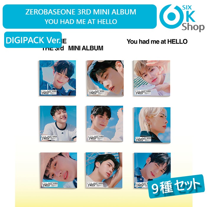 DIGIPACK Ver. 9種セット ZEROBASEONE ミニ3集アルバム You had me at HELLO チャート反映 当店特典 ZB1 3rd mini album ゼベワン