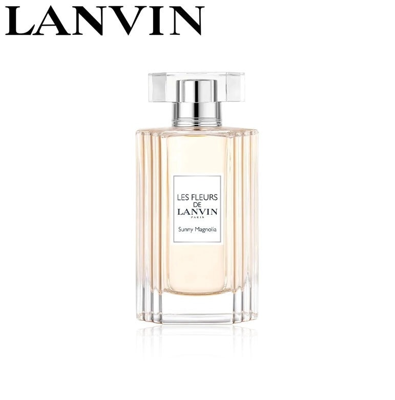 Lanvin レ フルール ド ランバン サニーマグノリア EDT 90ml 5,305円