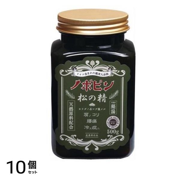 薬用入浴剤 ノボピン 松の精 ボトル 500g (N-8779) 10個セット