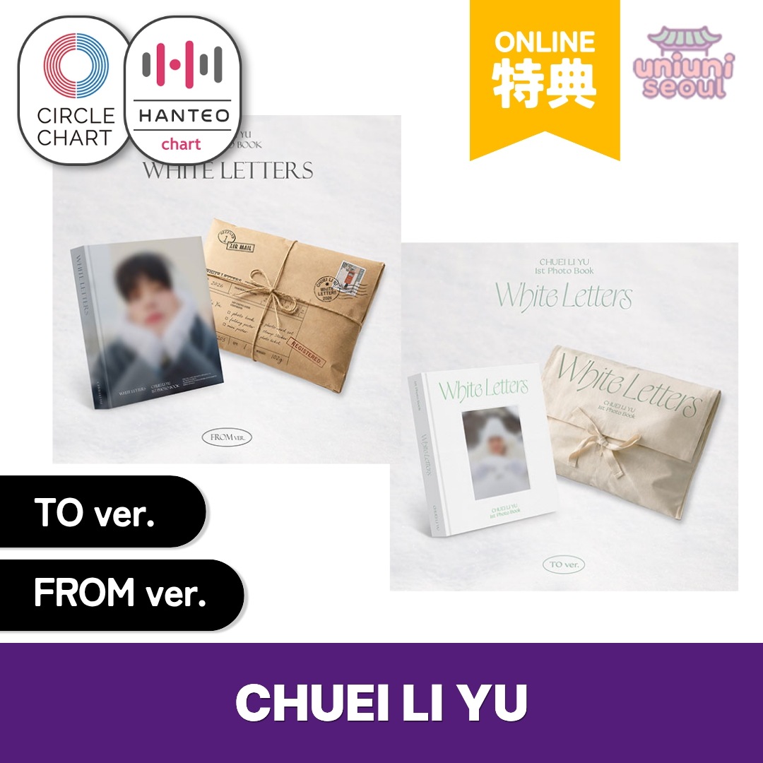 CHUEI LI YU-1st PHOTO BOOK［WHITE LETTERS］（TO ver.）（FROM ver.）