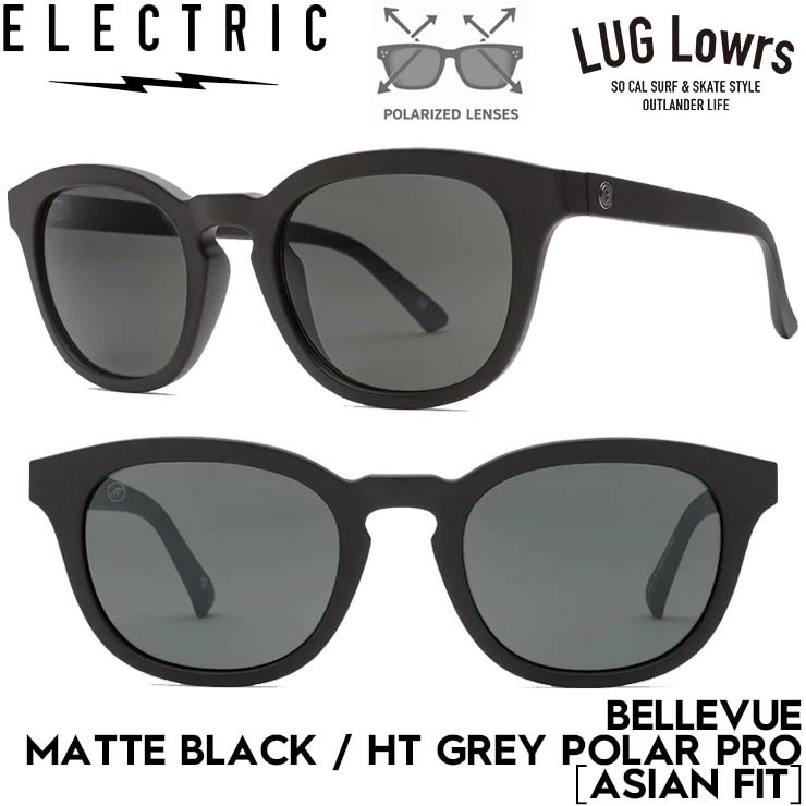 ELECTRIC エレクトリック BELLEVUE - MATTE BLACK / HT GREY POLAR PRO ［ASIAN FIT］ サングラス マットブラック グレーポラロイズド PRO