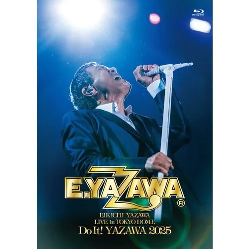 【先着予約購入特典付】【BLU-R】矢沢永吉 ／ EIKICHI YAZAWA LIVE in TOKYO DOME「Do It!YAZAWA 2025」