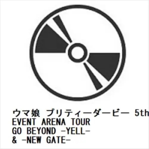 【BLU-R】ウマ娘 プリティーダービー 5th EVENT ARENA TOUR GO BEYOND -YELL- & -NEW GATE
