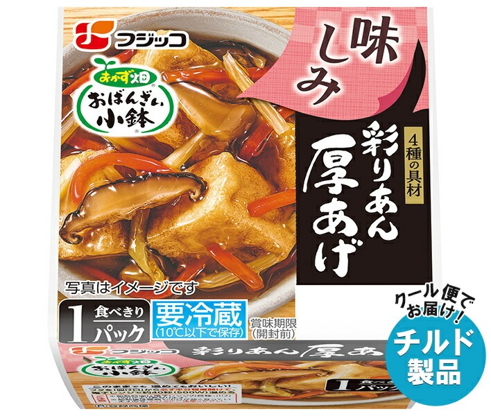 チルド フジッコ おかず畑 おばんざい小鉢 彩りあん厚あげ 108g＊12個入＊(2ケース)