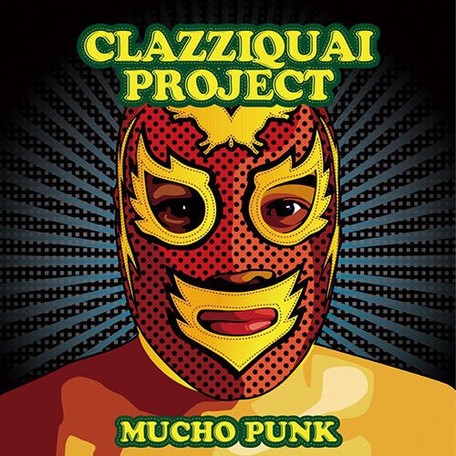 【未開封 新品】 CLAZZIQUAI project - Mucho Punk 4th album vinyl LP アレックス Horan DJ CLAZZIQUAI