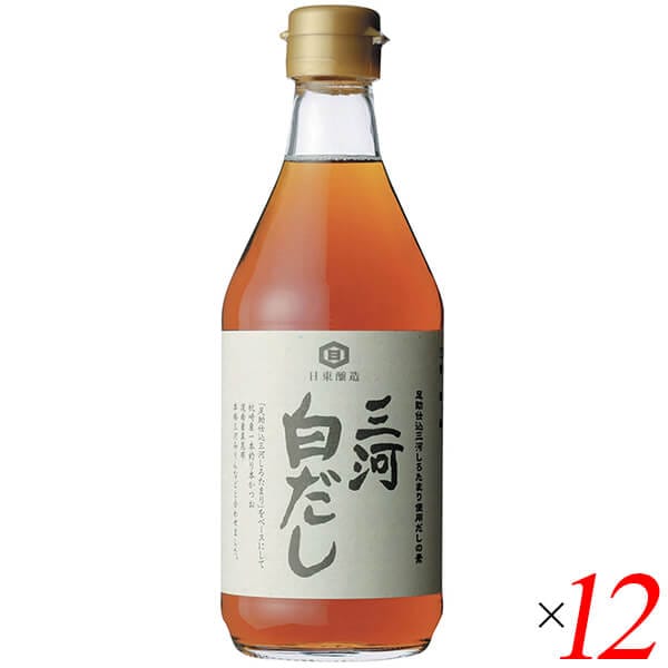 三河白だし 400ml 12本セット 日東醸造