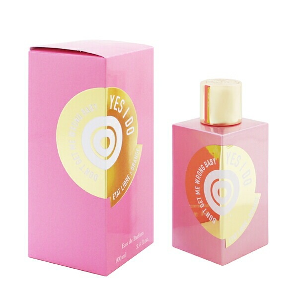 エタ リーブル ド オランジェ イエス アイ ドゥー EDP SP 100ml