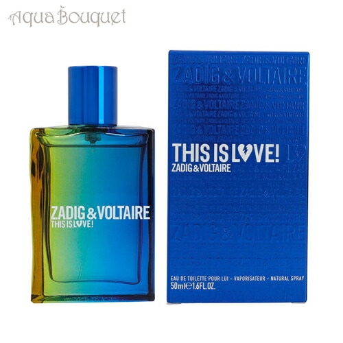 (箱不良) ザディグ エ ヴォルテール ディス イズ ラブ！オードトワレ フォーヒム 50ml 香水 メンズ ZADIG＆VOLTAIRE THIS IS LOVE! EDT POUR LUI [07 7,459円