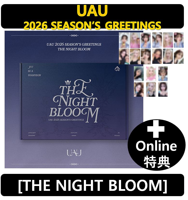 【Online特典】[UAU] - 2026 SEASON’S GREETINGS [THE NIGHT BLOOM]