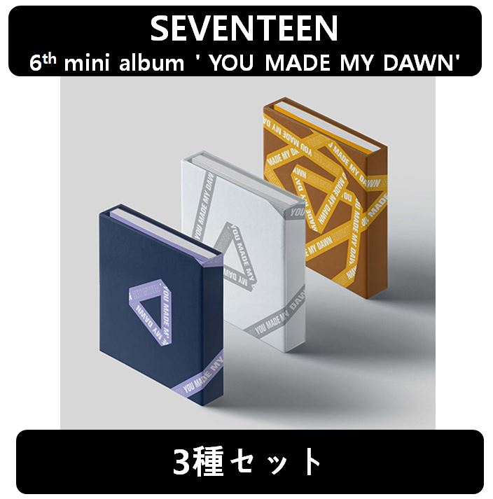 【SEVENTEEN】[3種セット] - 6th Mini Album (YOU MADE MY DAWN)