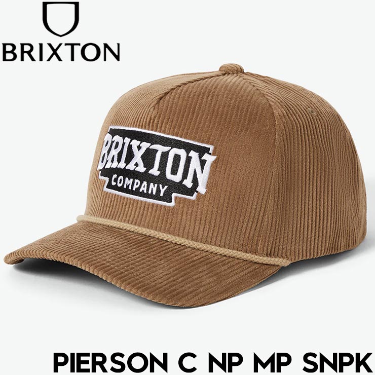BRIXTON ブリクストン PIERSON C NP MP SNPK - SAND CORDUROY スナップバックキャップ 帽子 11903 25FW 日本代理店正規品