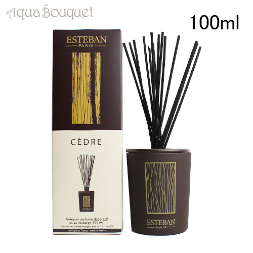 エステバン セダー デコラティブラタンブーケ 100ml ESTEBAN SCENTED DECORATIVE BOUQUET AND REFILL CEDRE [7373] [g1c]