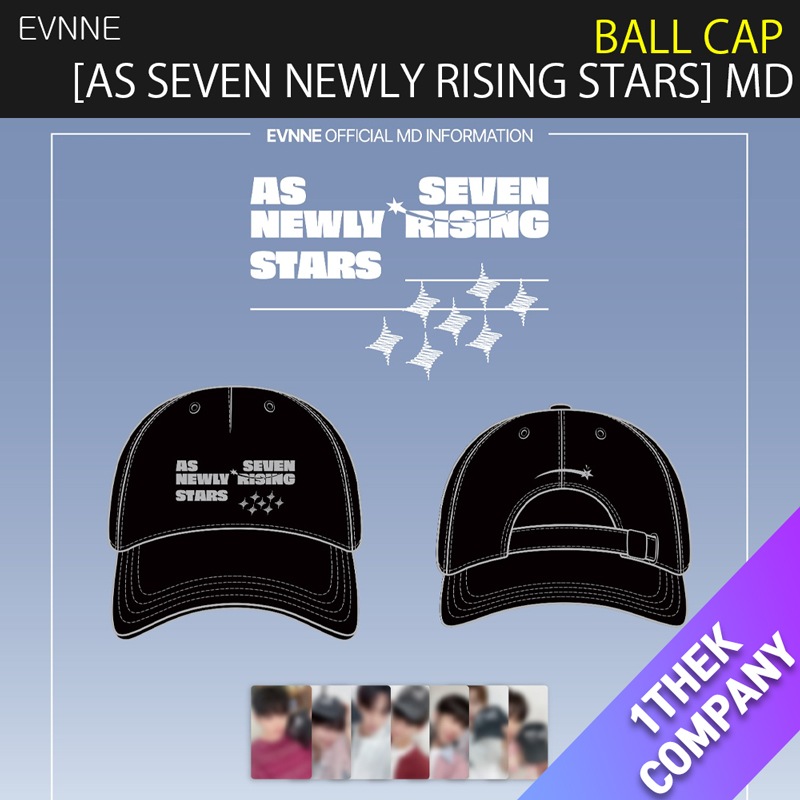 [購入価格特典]（BALL CAP）EVNNE [AS SEVEN NEWLY RISING STARS] MD