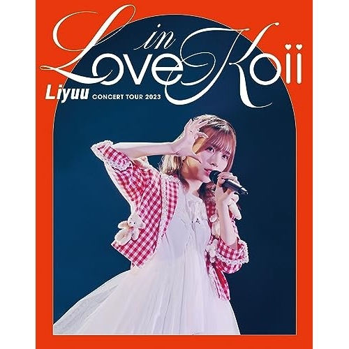 Liyuu ／ Liyuu Concert TOUR2023「LOVE in koii」(通常版.. (Blu-ray) LABX-8678