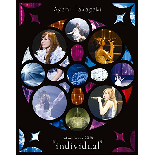 高垣彩陽 3rdコンサートツアー2016 individual(Blu-ra.. ／ 高垣彩陽 (Blu-ray) SMXL-11