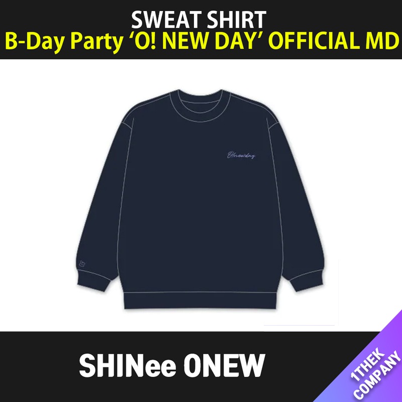 （SWEAT SHIRT）2024 ONEW B-Day Party [O! NEW DAY] OFFICIAL MD