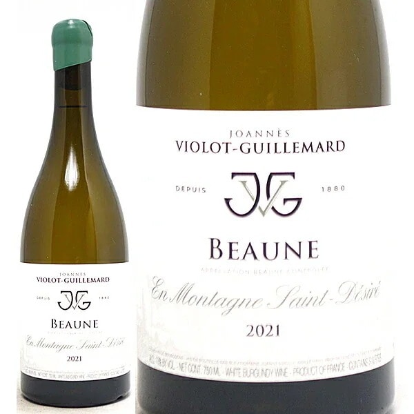 2021 ボーヌ アン モンターニュ サン デジレ ブラン 750ml ジョアン ヴィオロ ギュイユマール フランス 白ワイン コク辛口 ワイン ^B0ILSD21^
