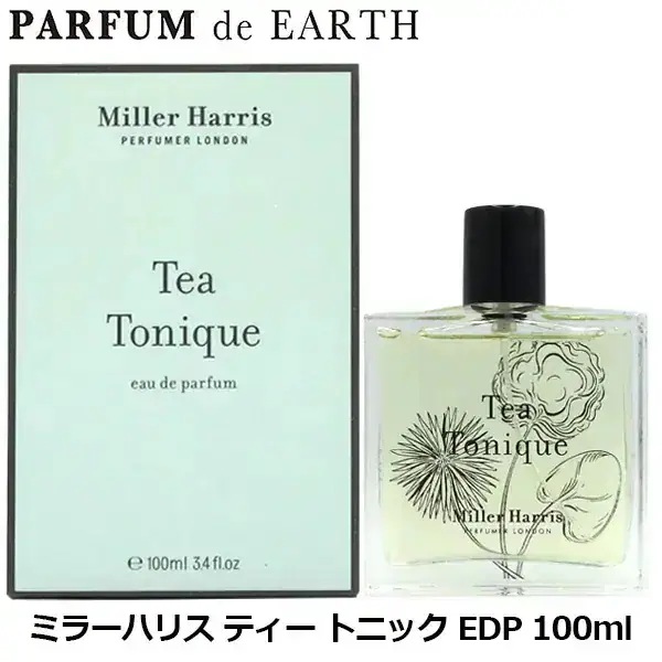 ミラーハリス ティー トニック100ml オードパルファム EDP SP 100ml Miller Harris Tea Tonique【香水 ギフト メンズ レディース】