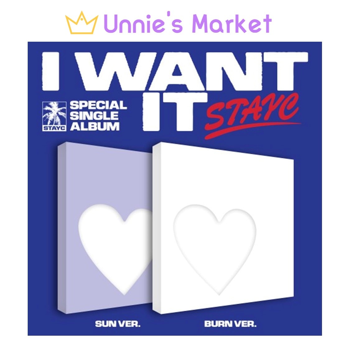 [SET] STAYC [I WANT IT] Special Single Album (SUN Ver. BURN Ver.) + Fan-made Photocard 1EA