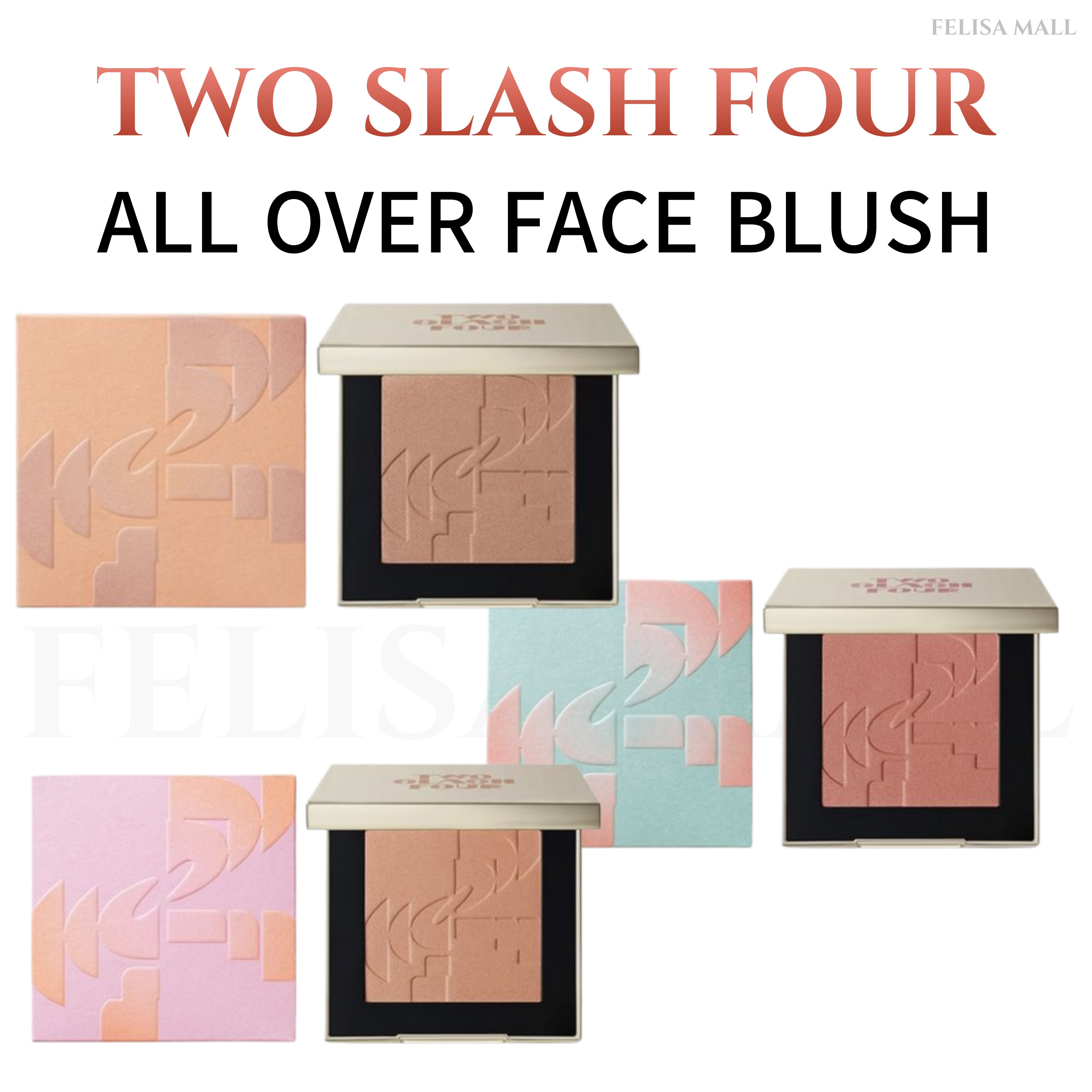 [TWO SLASH FOUR] 韓国人気チーク ALL OVER FACE BLUSH
