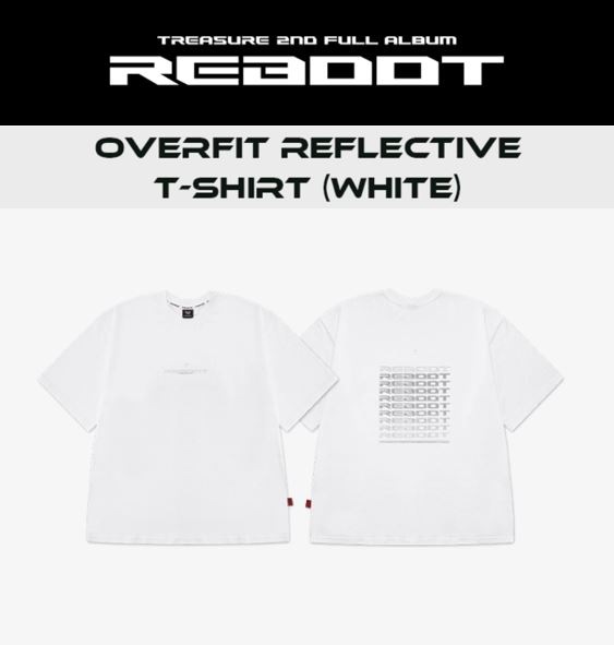 【3種選択: TREASURE】 - [REBOOT] OVERFIT REFLECTIVE T-SHIRT_WHITE