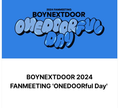 【未開封新品】 ボネクドファンミーティング 2024 ボーイズネクストドア FANMEETING 「ONEDOORful Day」