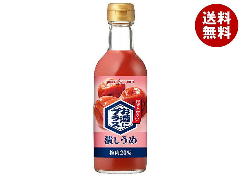 ポッカサッポロ お酒にプラス 潰しうめ 300ml瓶×12本入×(2ケース)