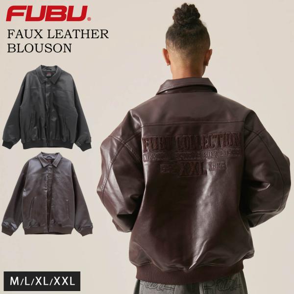 FUBU フブ ジャケット メンズ 長袖 レザージャケット MA-1 フェイクレザー アウター ブルゾン 刺繍 オーバーサイズ アメカジ ストリート系