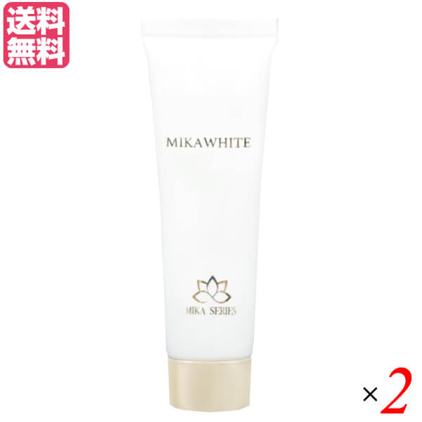 ミカホワイト 医薬部外品 30g 2本セット 歯磨き 歯磨き粉 歯