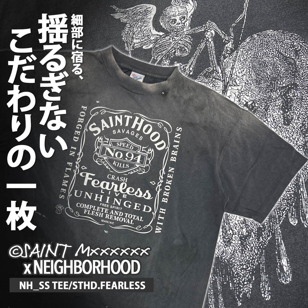 セント マイケル SAINT MICHAEL x ネイバーフッド NEIGHBORHOOD NH_SS TEE/STHD.FEARLESS Tシャツ 200-009613-041 45,388円