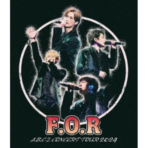 【BLU-R】A.B.C-Z ／ A.B.C-Z Concert Tour 2024 F.O.R(通常盤)