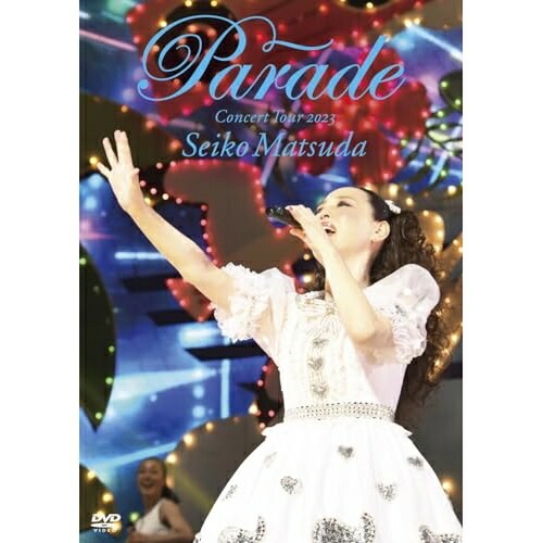 松田聖子 ／ Seiko Matsuda Concert Tour 2023 Parade.. (DVD) UPBH-20319