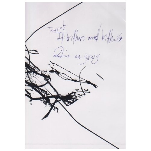 DIR EN GREY ／ TOUR05 It Withers and Withers (DVD) SFBD-15