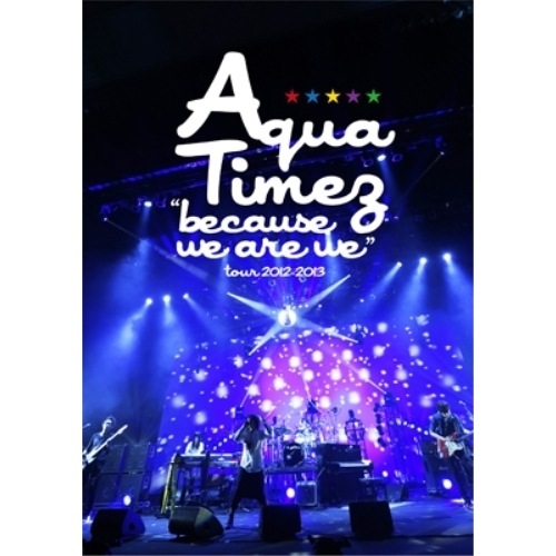 Aqua Timez ／ because we are wetour 2012-2013 (DVD) ESBL-2345