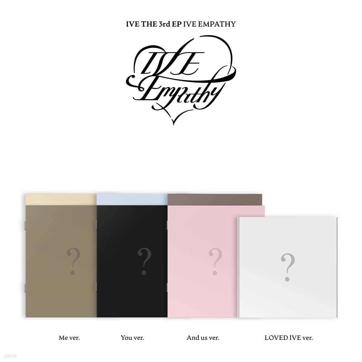 IVE THE 3rd EP:IVE EMPATHY[4種SET] [一般盤3種SET(Me&You&Andusver.)+限定盤(LOVE DIVE ver.)]
