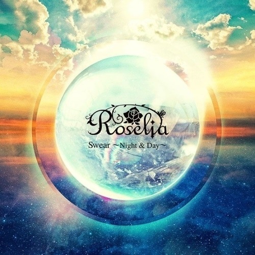 Roselia ／ Swear Night & Day(生産限定盤)(Blu-ray Disc付.. (CD) BRMM-10576