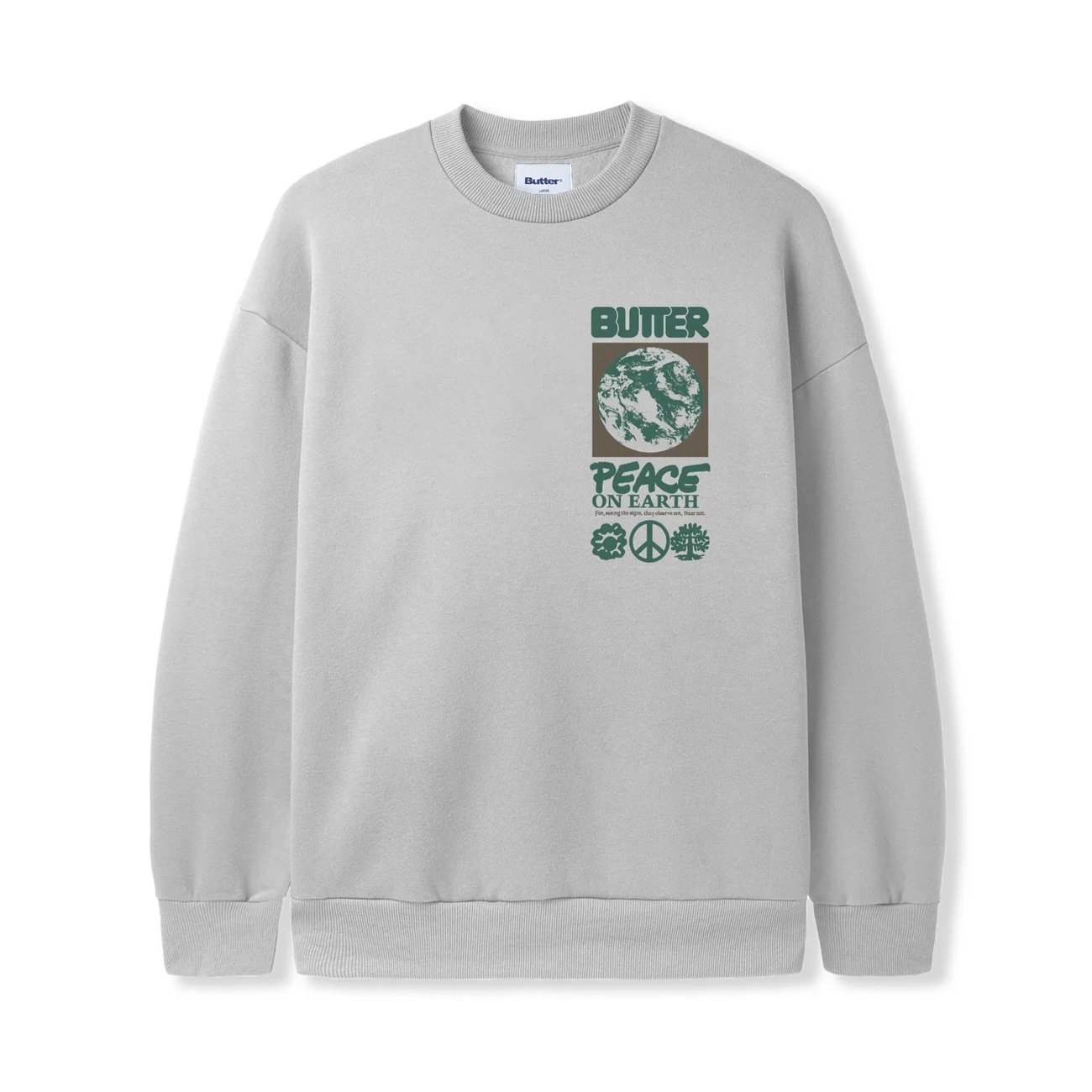 【BUTTER GOODS】 PEACE ON EARTH CREWNECK SWEATSHIRT : CEMENT GREY