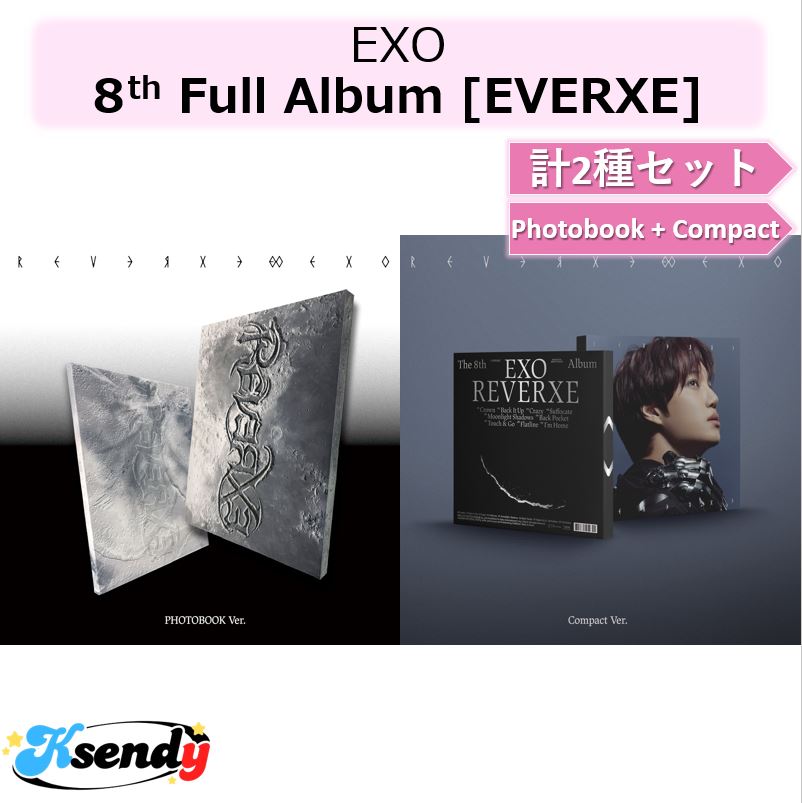 EXO 計2種セット 8th Full Album [EVERXE] Photobook + Compact ver