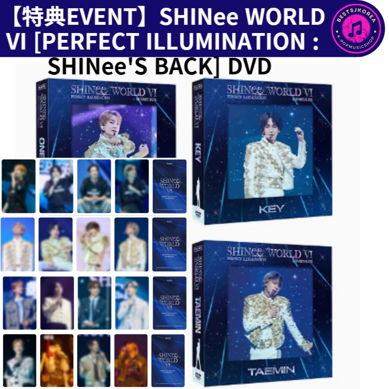 【特典EVENT】 SHINee WORLD VI [PERFECT ILLUMINATION : SHINeeS BACK] DVDメンバー選択